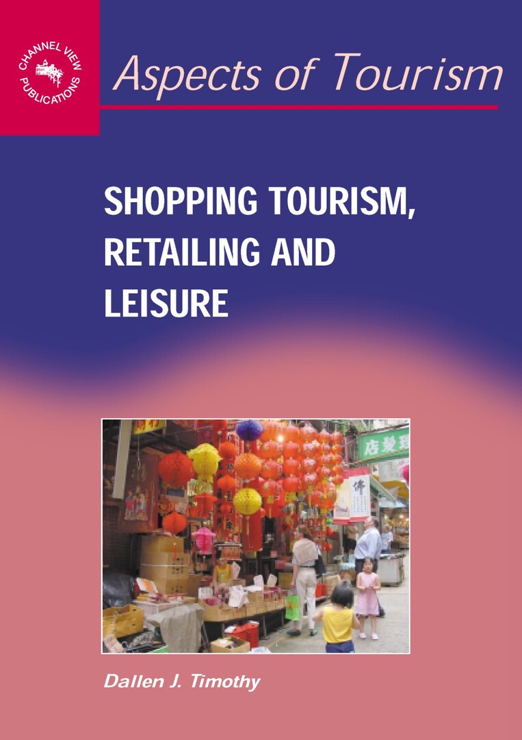Cover image for Shopping Tourism, Retailing and Leisure ISBN 9781873150597